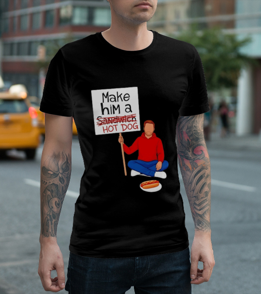 Candace Owens Make Him A Hot Dog Sign Sitting Man With Hot Dog T-Shirt