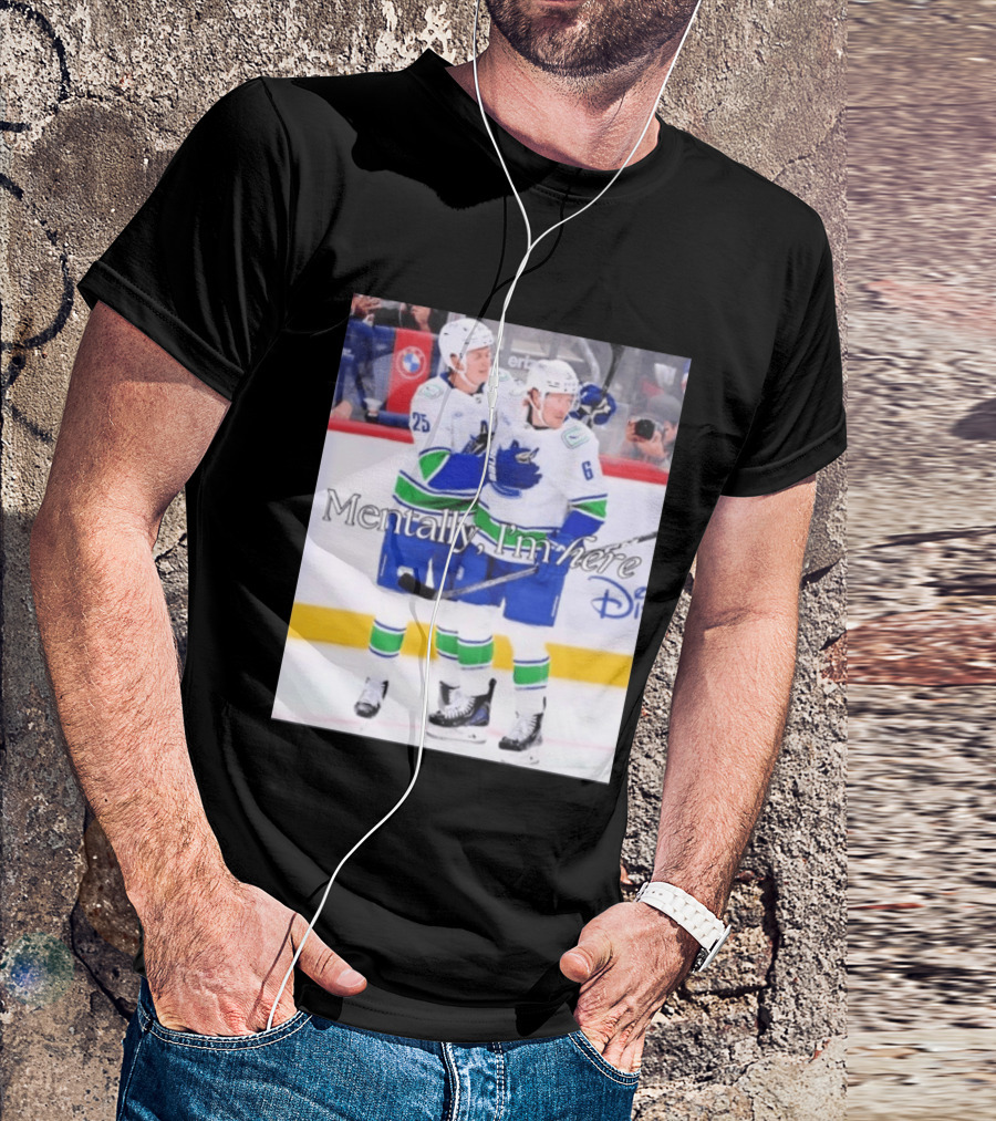 Elias Pettersson Brock Boeser Mentally I'm Here Hockey Disney T-Shirt