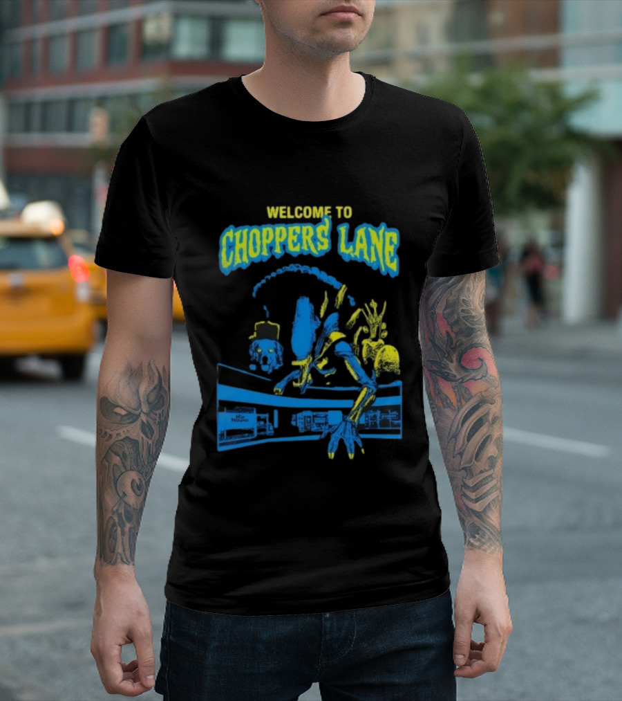 Welcome To Choppers Lane Alien Xenomorph Hip Hound T-Shirt