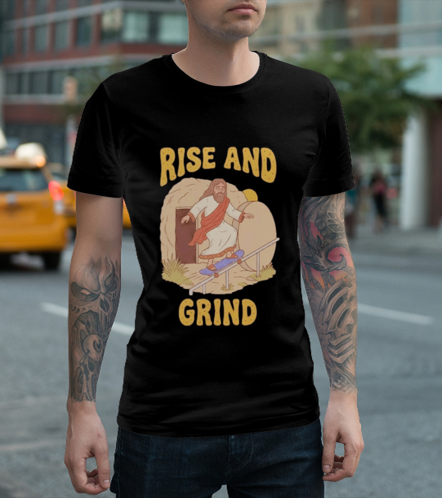Rise And Grind Jesus Skateboarding Resurrection T-Shirt
