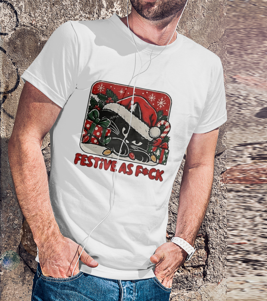 Festive As Fck Cat Christmas Holiday Santa Hat Snowflakes Presents T-Shirt