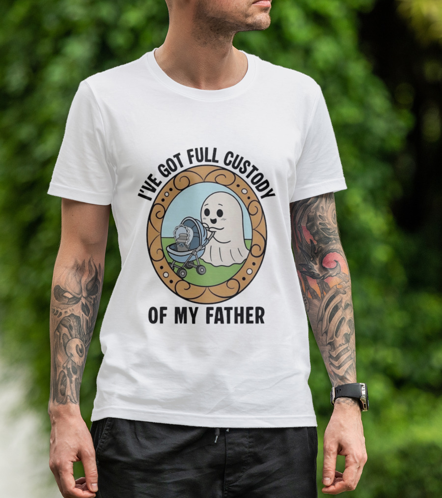 I've Got Full Custody Of My Father Ghost Urn Humor Ghost With Baby Carriage T-Shirt