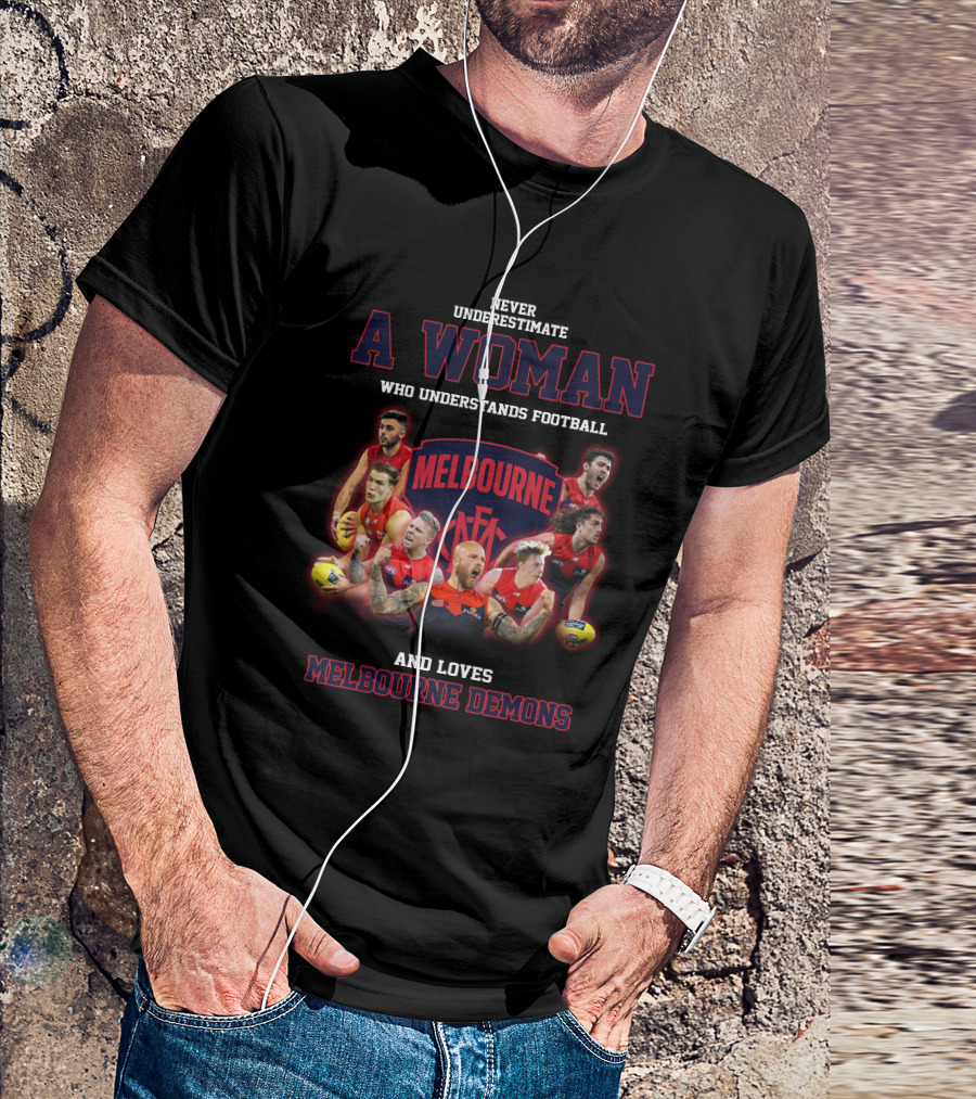 Never Underestimate A Woman Who Understands Football And Loves Melbourne Demons T-Shirt