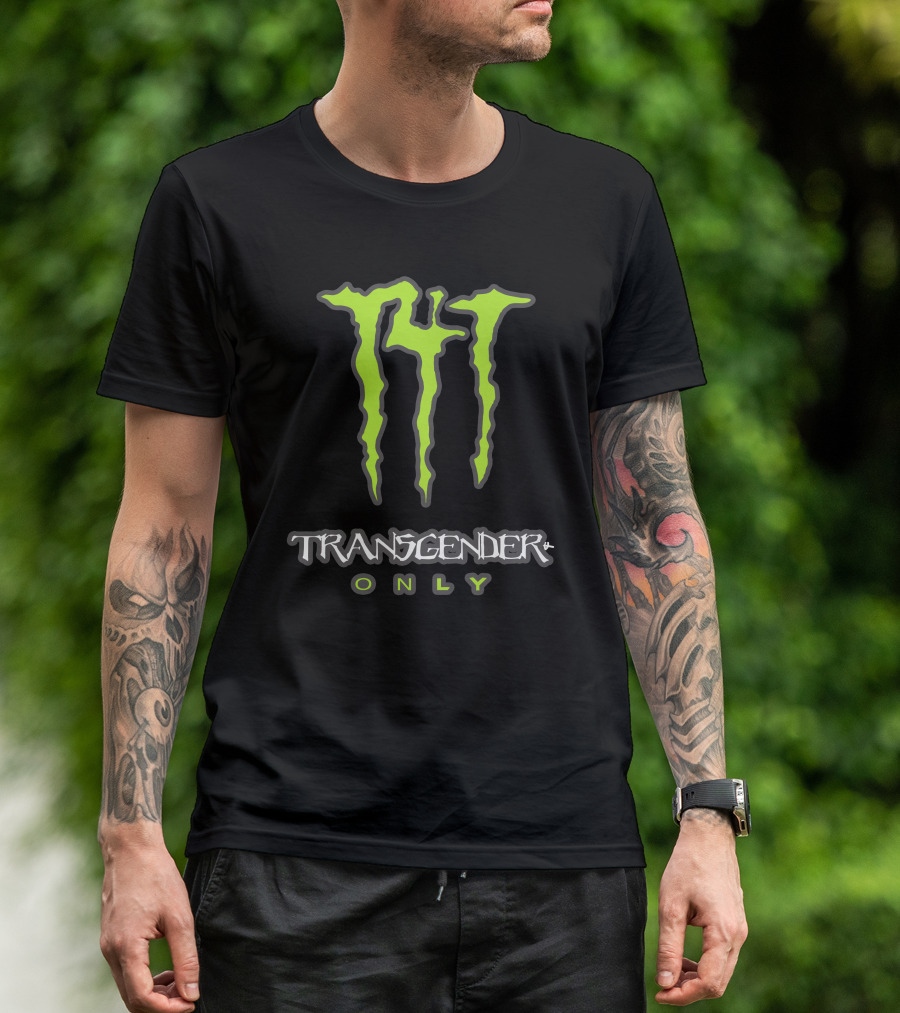 The VD Collection T4t Energy Drink Transgender Only Monster T-Shirt