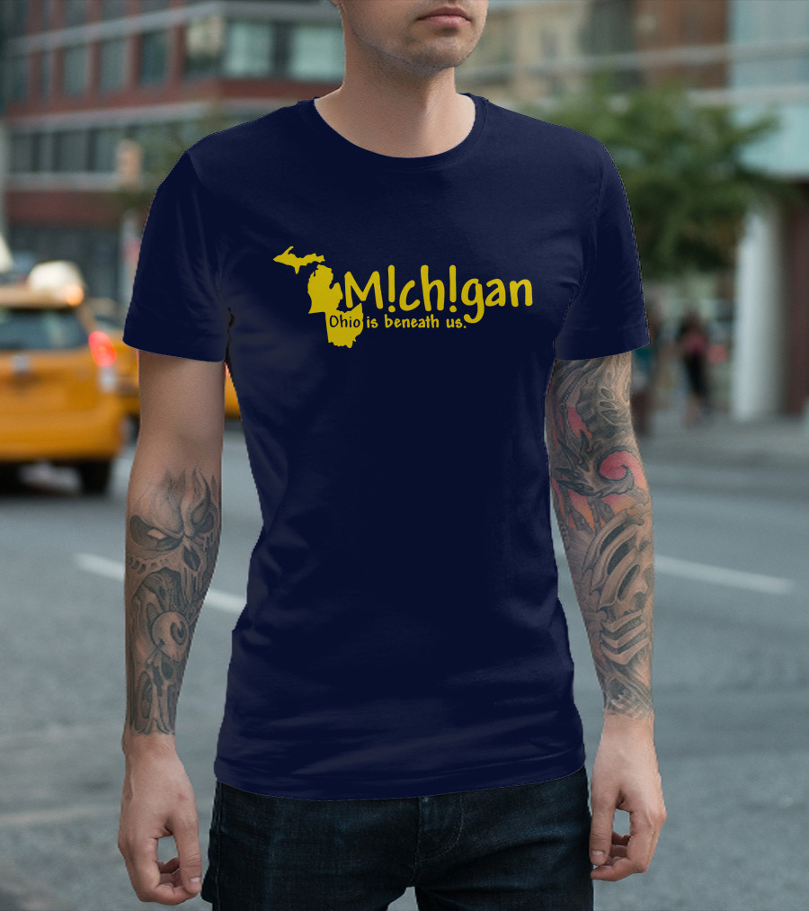 Mchgan Ohio Is Beneath Us Map Go Blue Lexi 117 T-Shirt