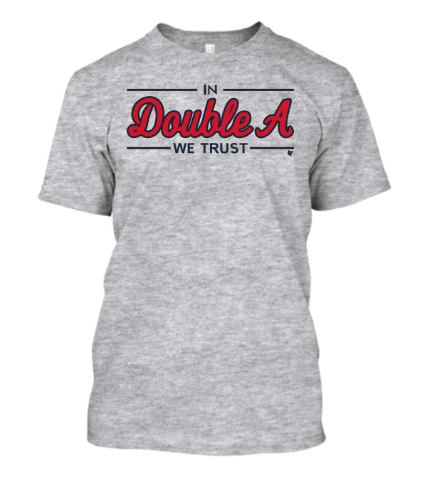 Breaking Store Merch In Double A We Trust Atlanta Baseball T-Shirt