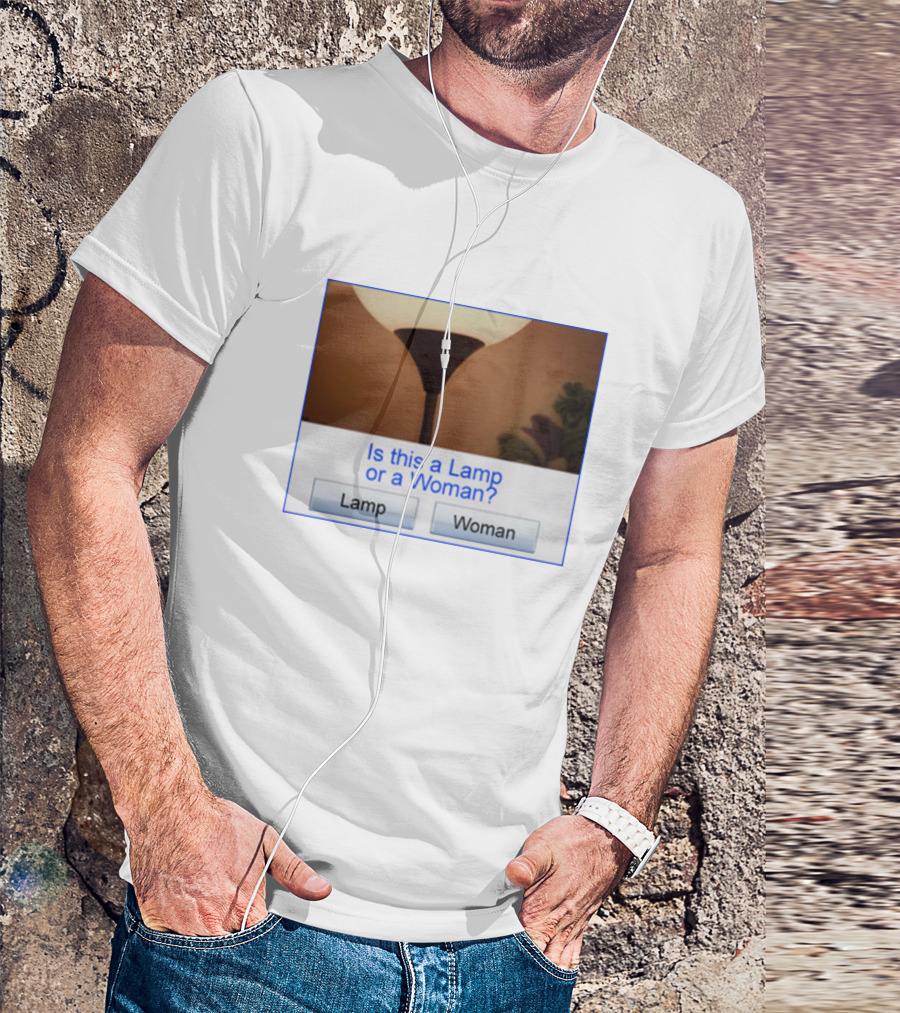 Is This A Lamp Or A Woman? T-Shirt