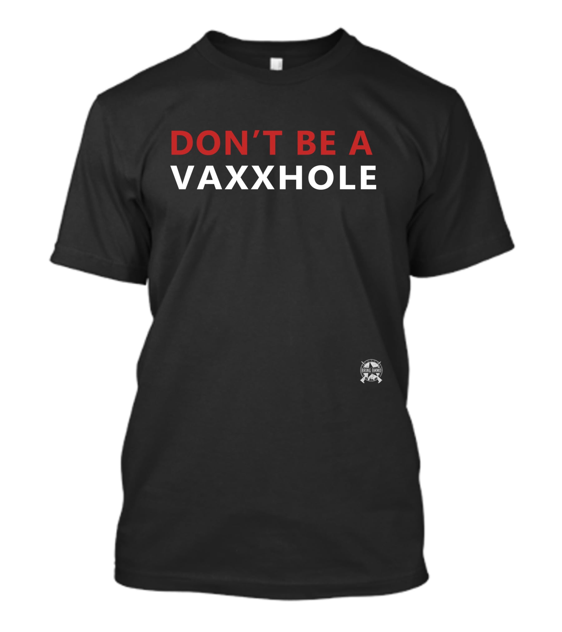 DON'T BE A VAXXHOLE Stormtrooper Helmet T-Shirt