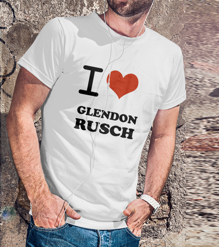 I Heart Glendon Rusch Fan Appreciation T-Shirt