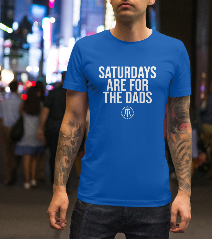 Saturdays Are For The Dads Blue Star T-Shirt