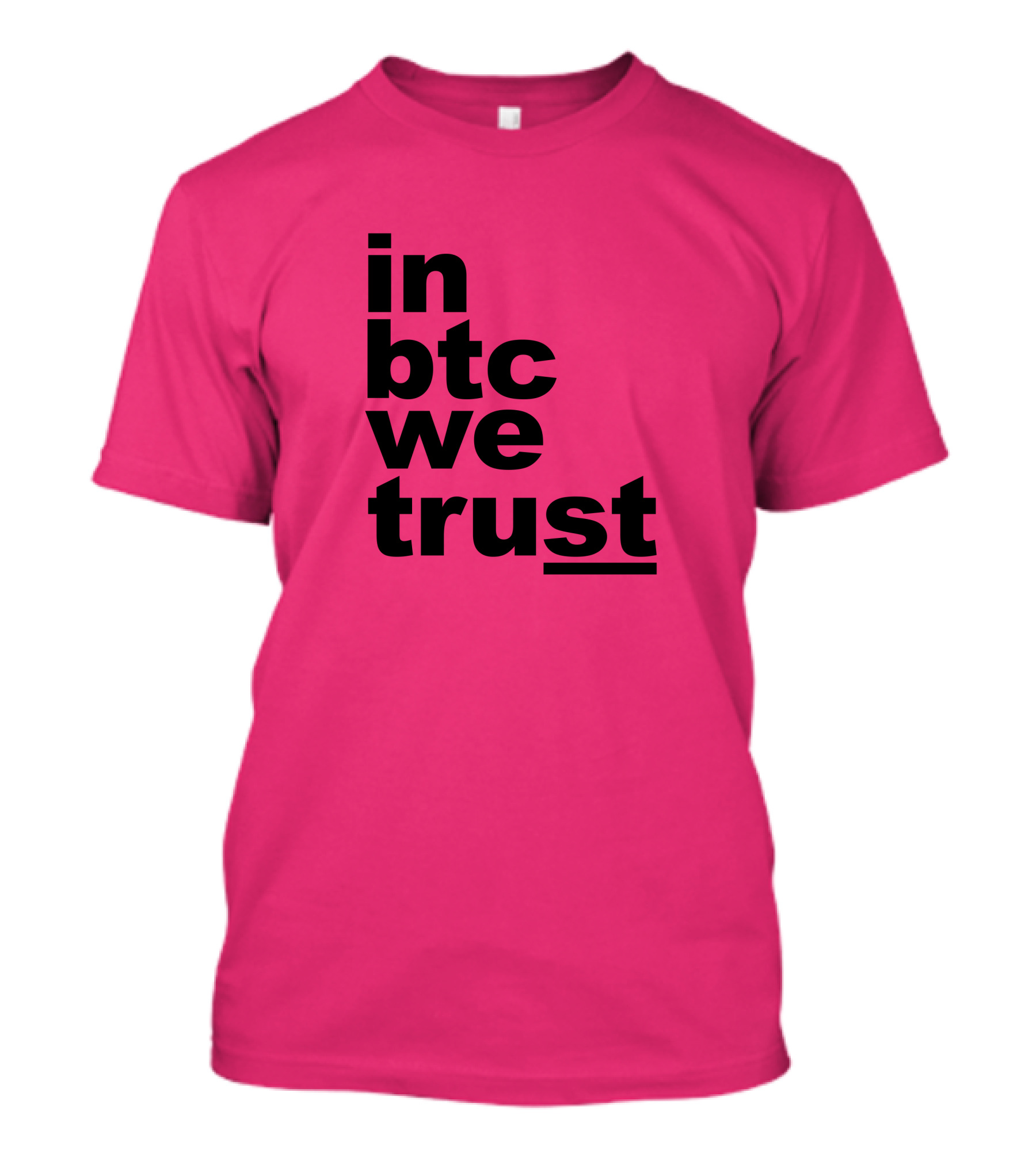Bitcoin Merch In BTC We Trust Bold Text Pink Background T-Shirt
