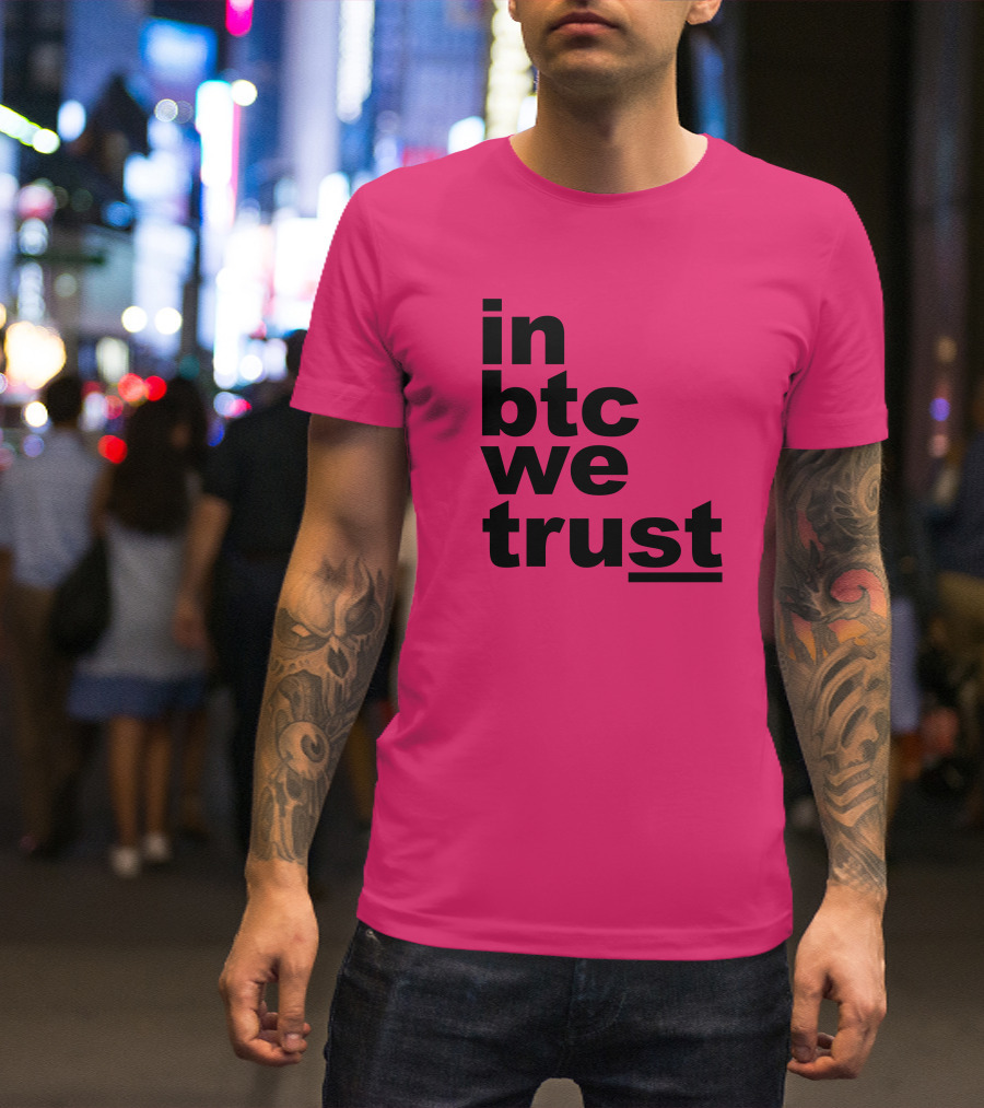 Bitcoin Merch In BTC We Trust Bold Text Pink Background T-Shirt