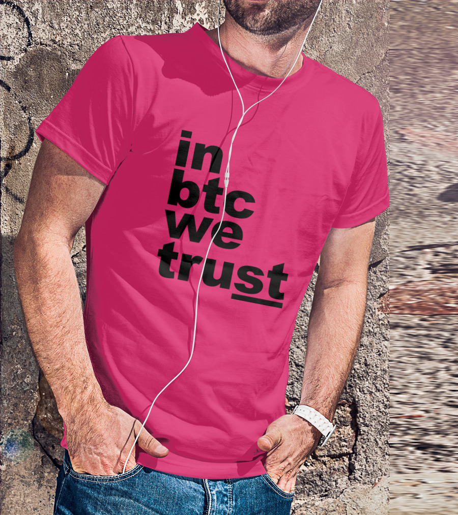 Bitcoin Merch In BTC We Trust Bold Text Pink Background T-Shirt