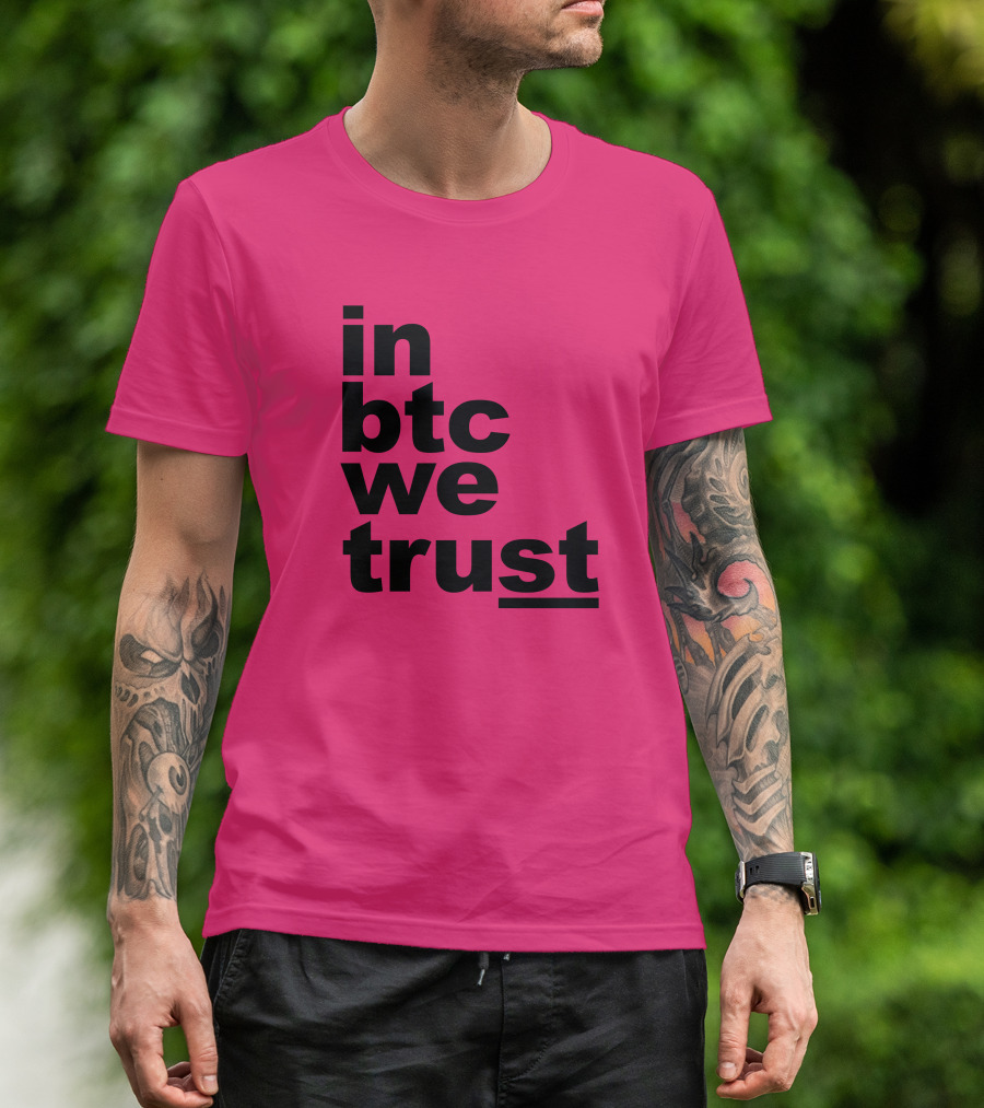 Bitcoin Merch In BTC We Trust Bold Text Pink Background T-Shirt