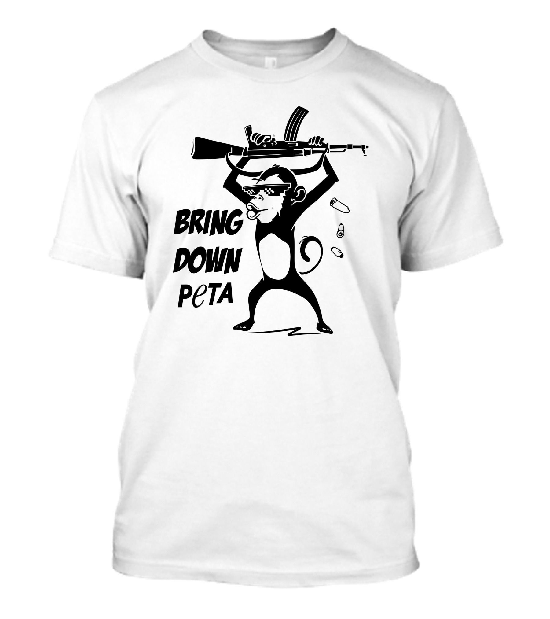 Bring Down Peta Monkey With A Gun Cassandrarules T-Shirt