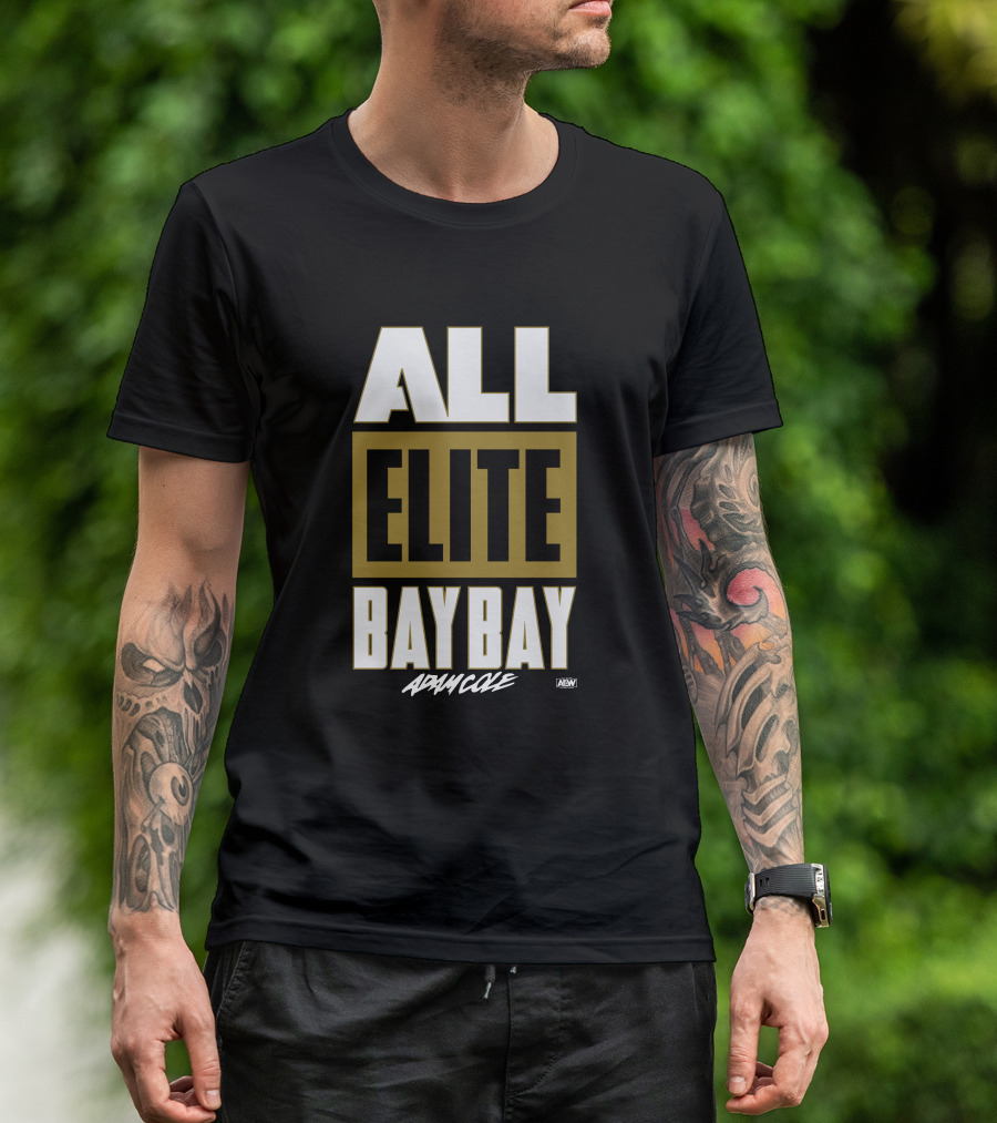 All Elite Bay Bay Adam Cole AEW T-Shirt