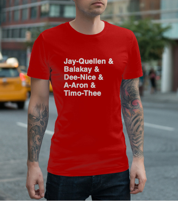 Jay Quellen And Balakay And Dee Nice And A-Aron And Timo Thee T-Shirt