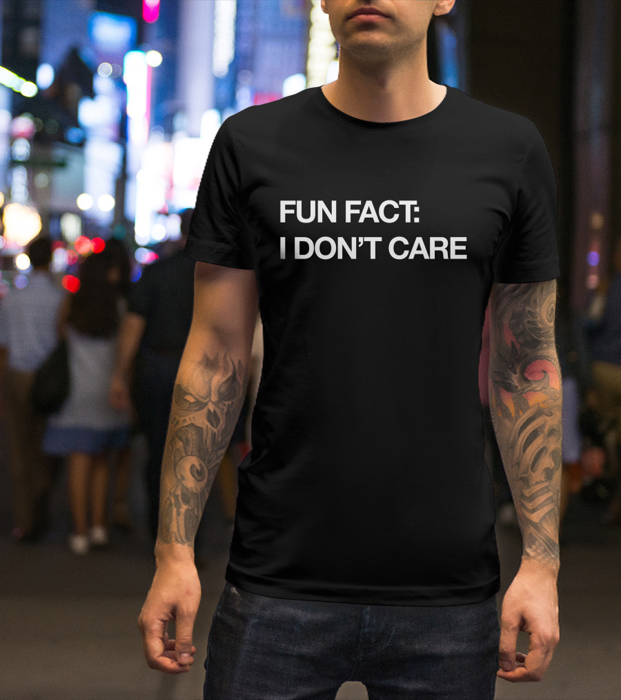 Fun Fact I Don't Care Drummy T-Shirt