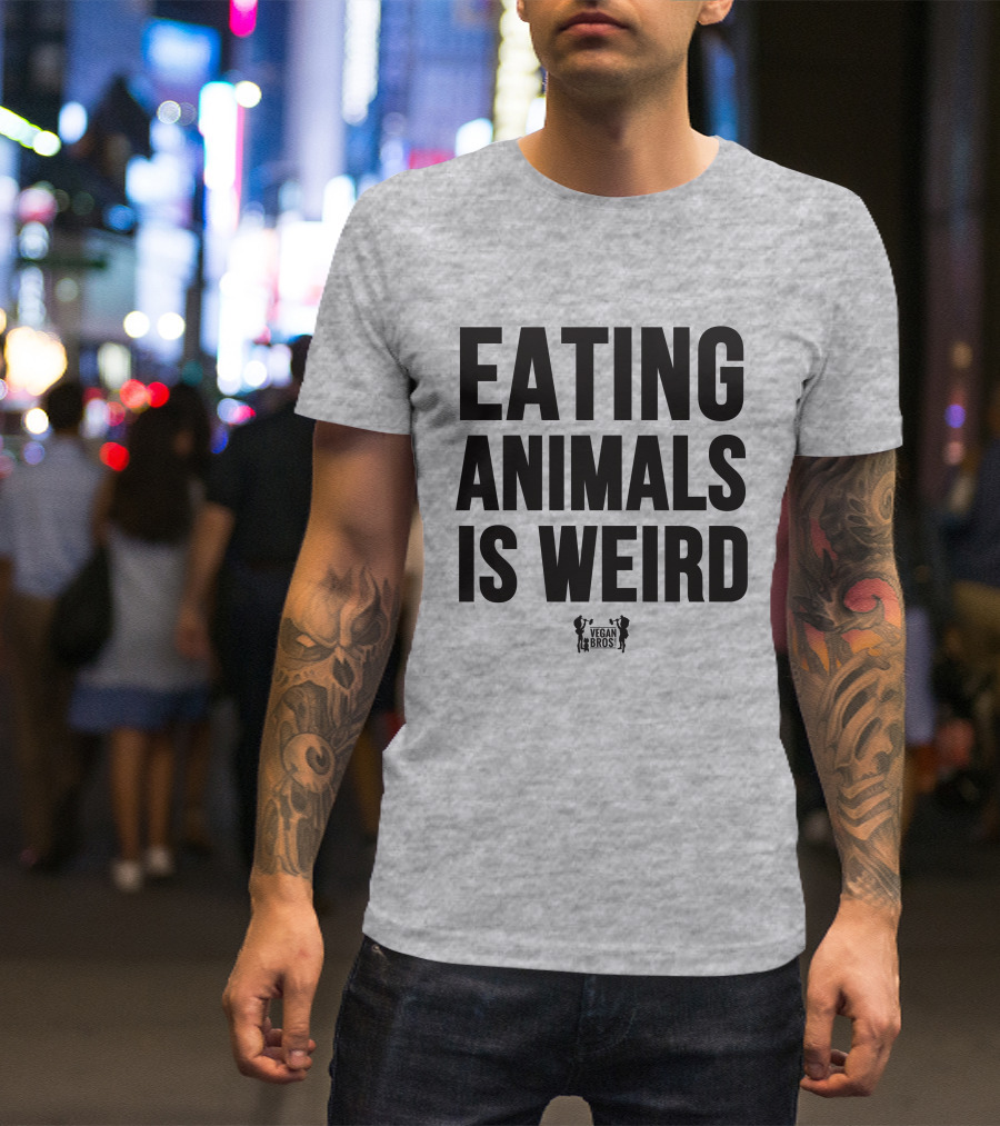 Eating Animals Is Weird Vegan Bros Veganuary John Oberg T-Shirt