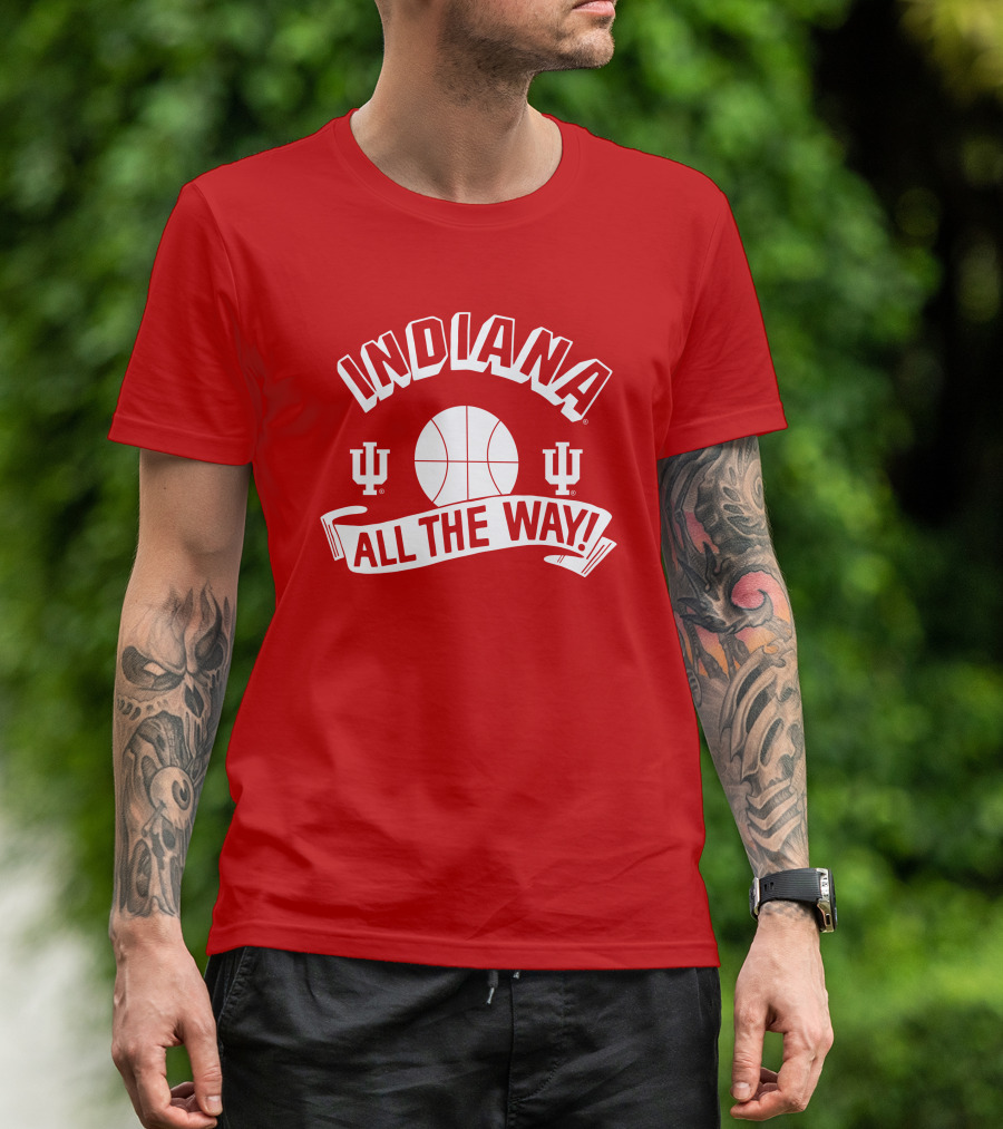 Indiana Hoosiers Basketball All The Way T-Shirt