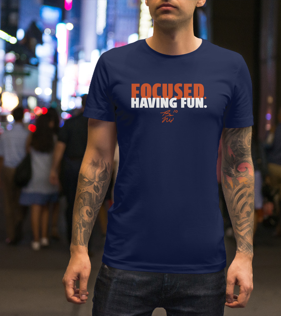 Focused: Having Fun Bo Nix Signature T-Shirt