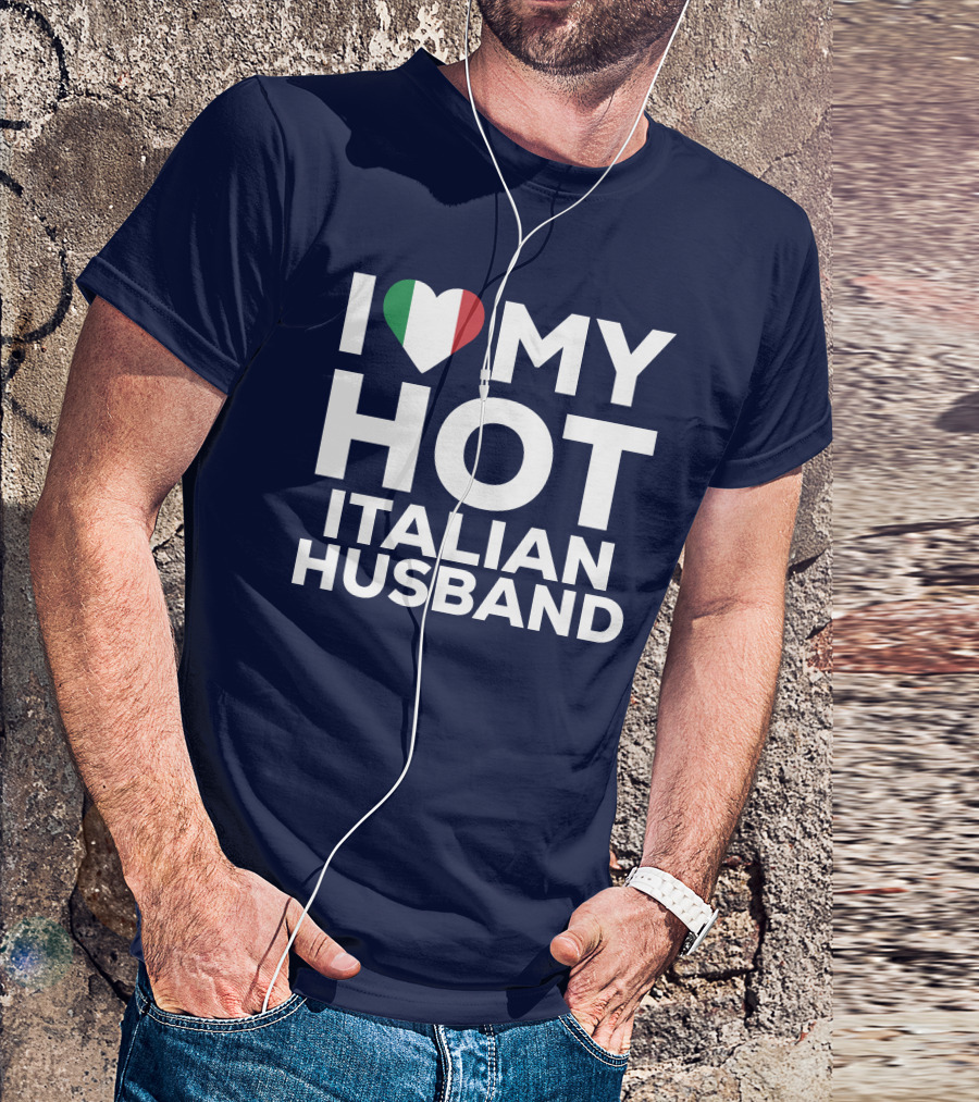 I Love My Hot Italian Husband Heart Shape Flag Colors T-Shirt