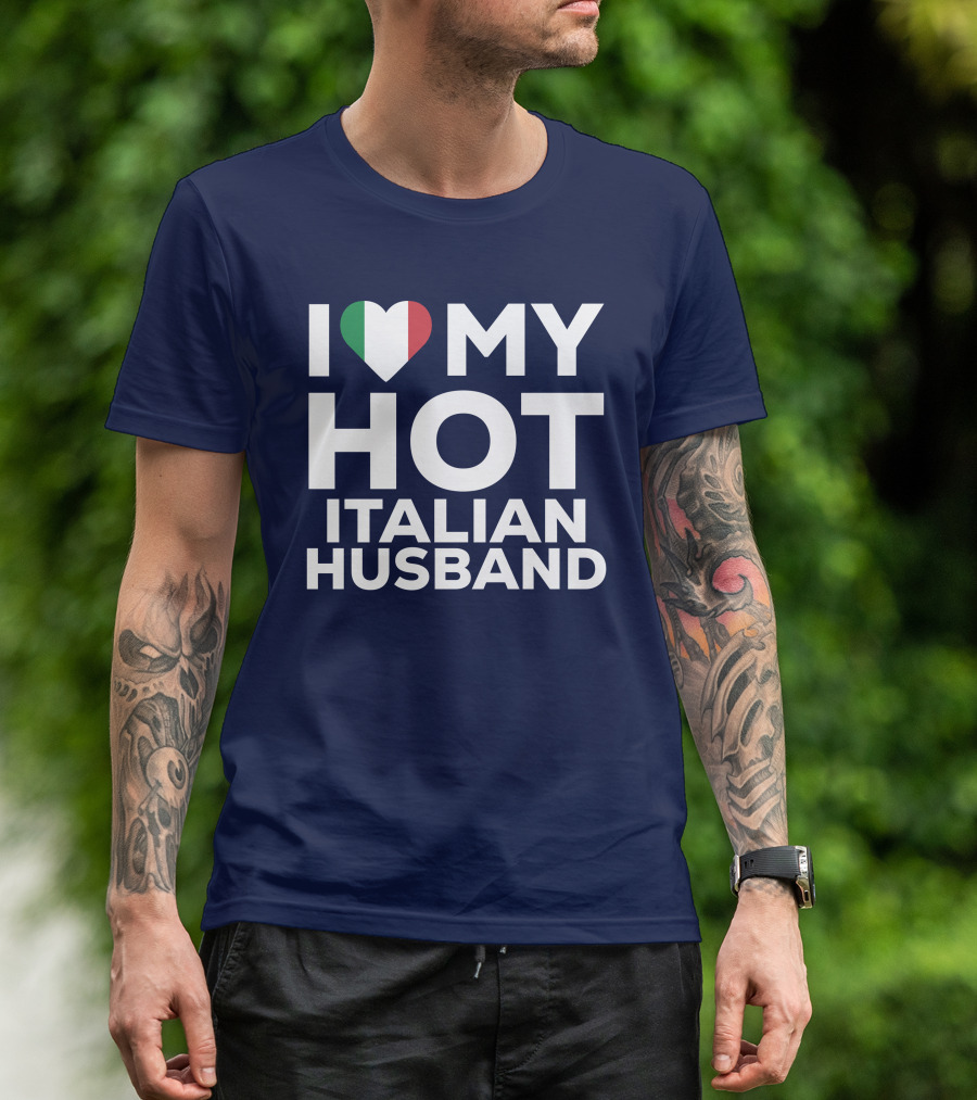 I Love My Hot Italian Husband Heart Shape Flag Colors T-Shirt
