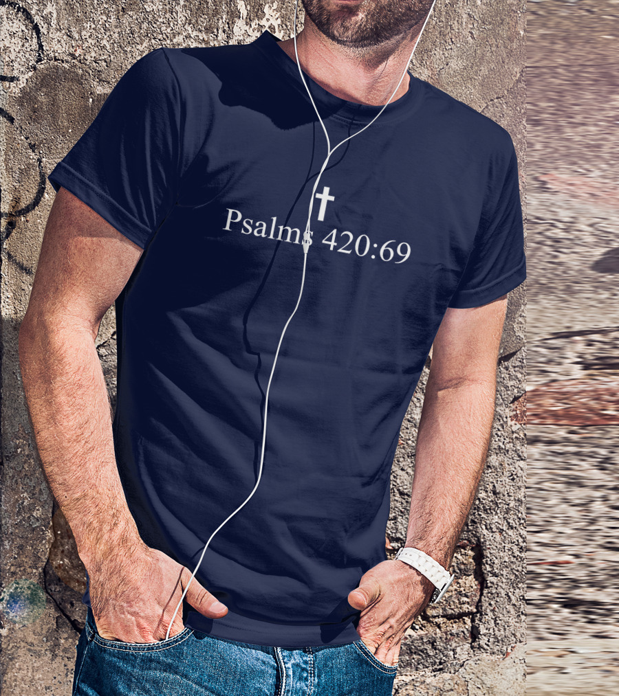 Vlog Creations Merch Psalms 420 69 Cross T-Shirt