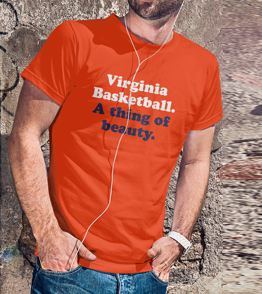 Virginia Basketball A Thing Of Beauty Orange T-Shirt