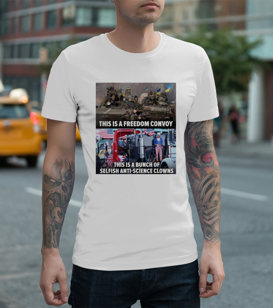 Petty Pendejos This Is A Freedom Convoy This Is A Bunch Of Selfish Anti-Science Clowns With Military Vehicles and Patriotic Truck T-Shirt