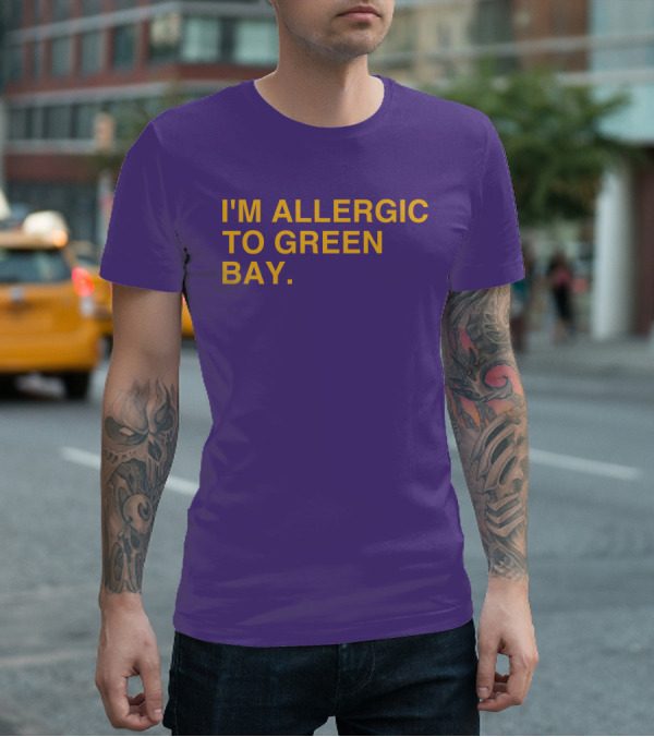 I'm Allergic To Green Bay Packers Football Fan Rivalry T-Shirt