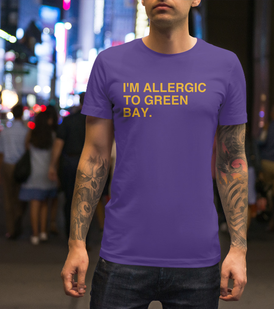 I'm Allergic To Green Bay Packers Football Fan Rivalry T-Shirt