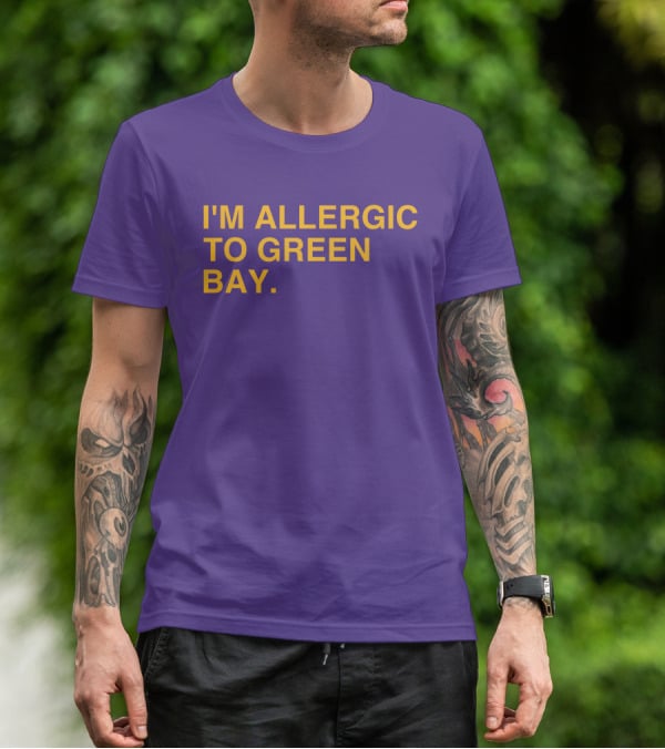 I'm Allergic To Green Bay Packers Football Fan Rivalry T-Shirt