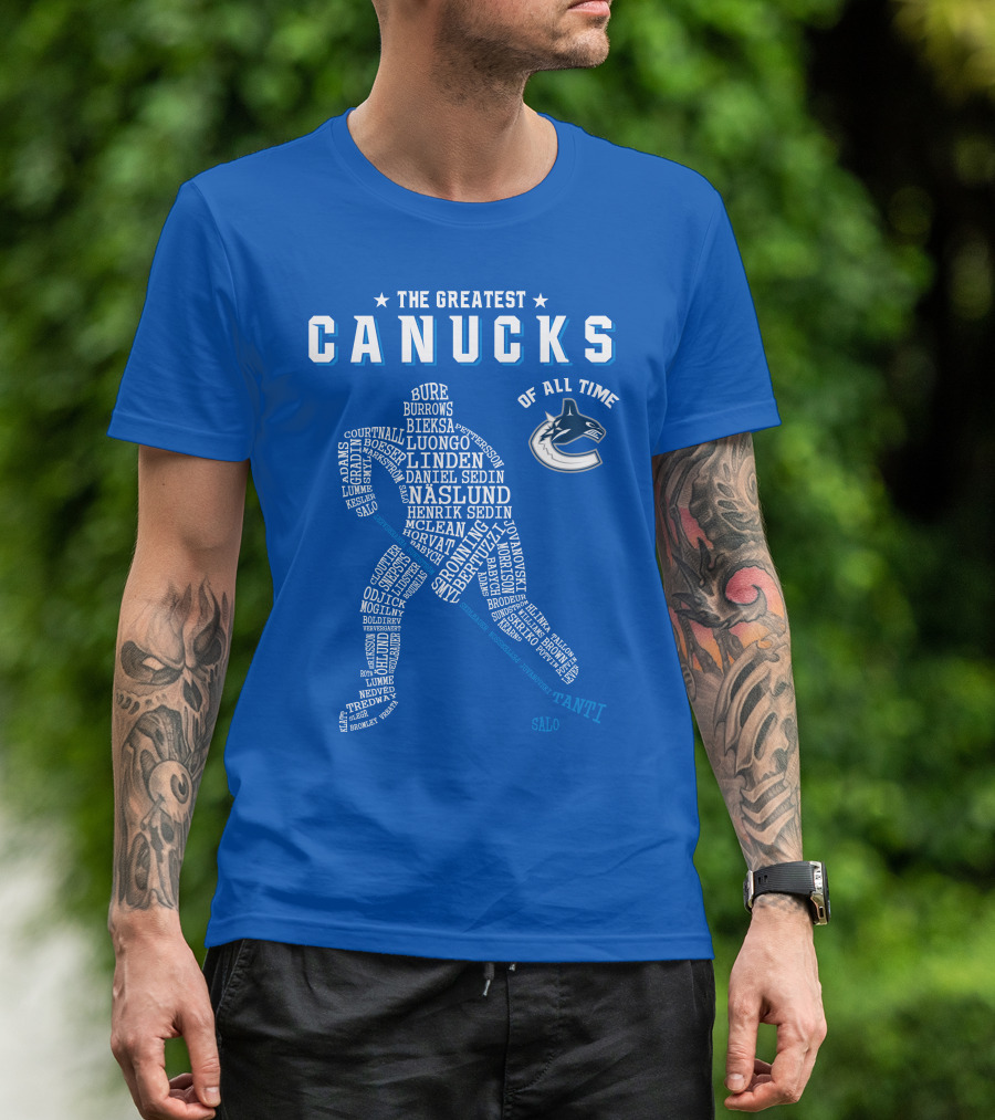 The Greatest Canucks Of All Time T-Shirt