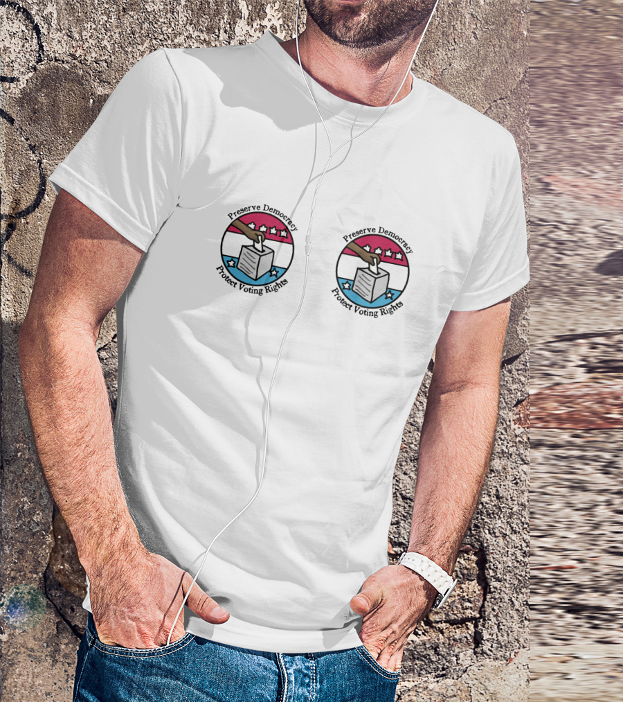 Preserve Democracy Protect Voting Rights Sticker T-Shirt