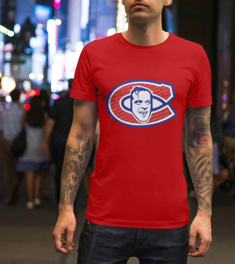 Heeeeres Johnny Montreal Jack Torrance NHL All Work And No Play Makes Jack A Dull Boy T-Shirt