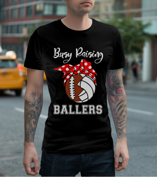 Busy Raising Ballers Football Volleyball Funny Polka Dot Bow T-Shirt