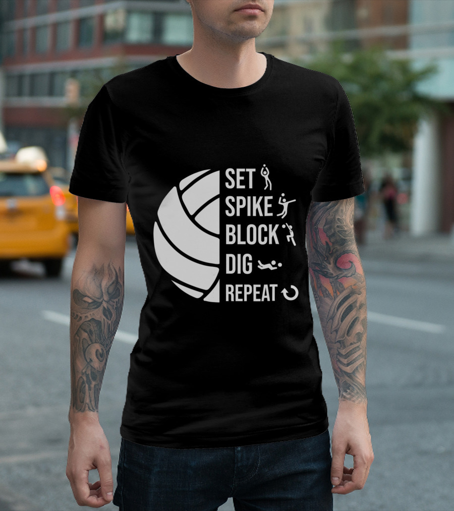 Set Spike Block Dig Repeat Volleyball For Girls Moms Coach T-Shirt