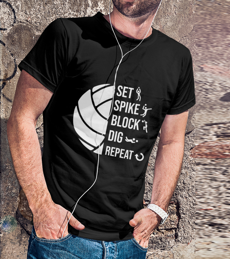 Set Spike Block Dig Repeat Volleyball For Girls Moms Coach T-Shirt