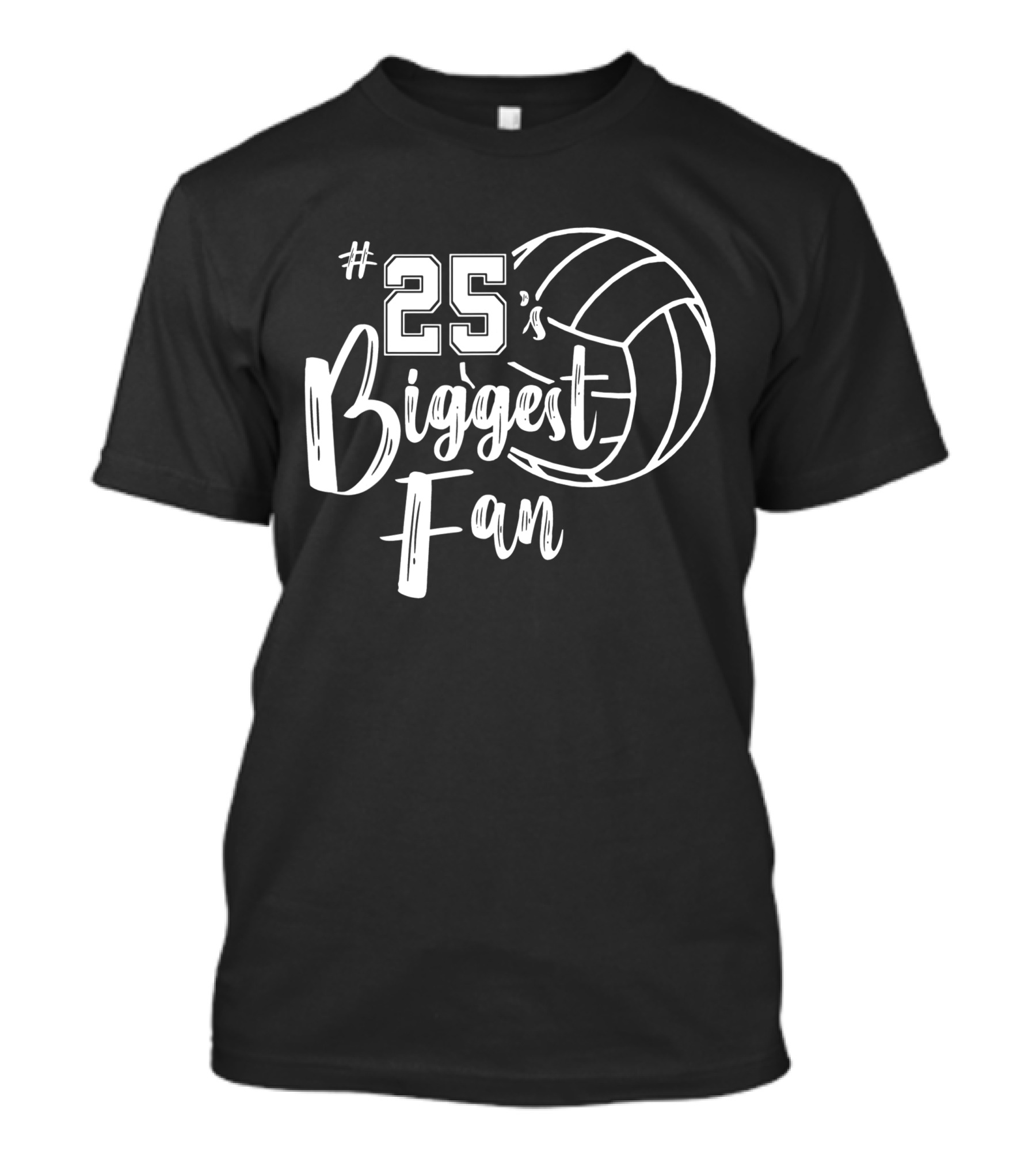 25's Biggest Fan Volleyball T-Shirt
