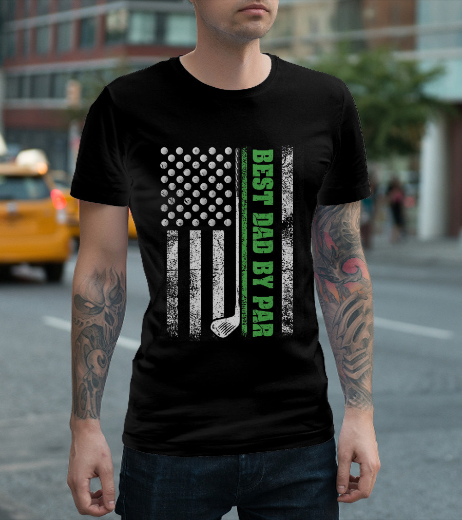Best Dad By Par Golf Lover American Flag Golf Club T-Shirt