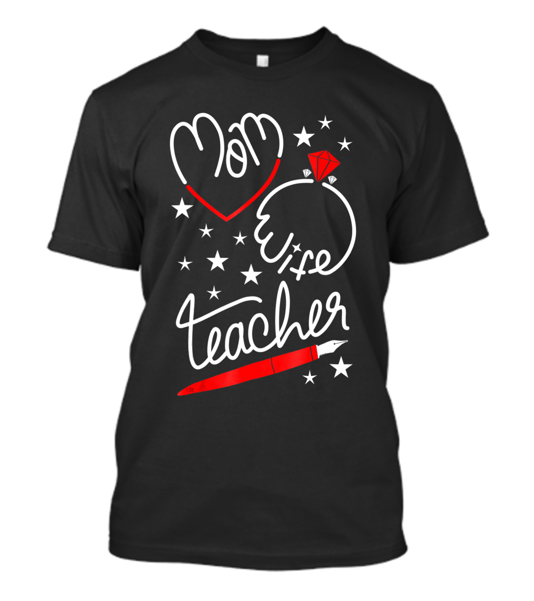 Mom Heart Wife Teacher Stars Pen T-Shirt