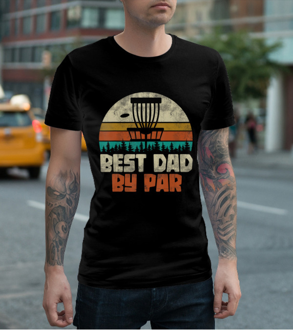 Best Dad By Par Vintage Disc Golf Forest Scene T-Shirt