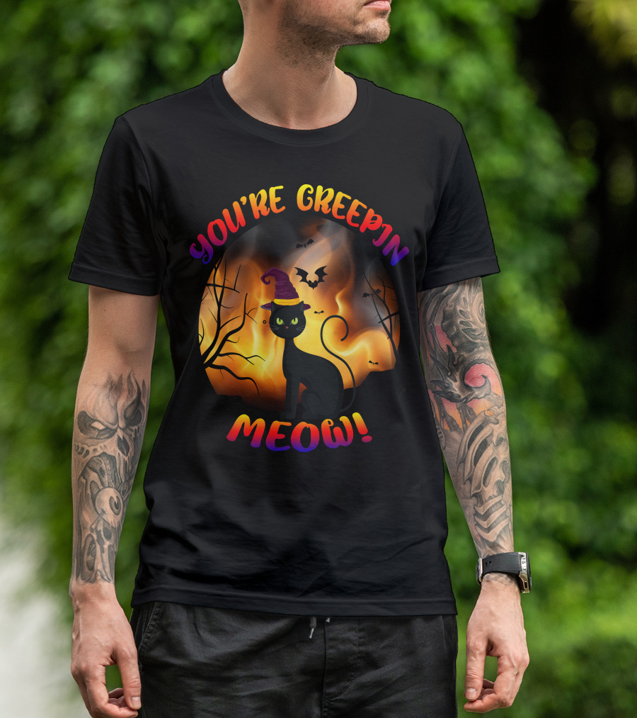 You’re Creepin Meow Halloween Cat Bat Scene T-Shirt