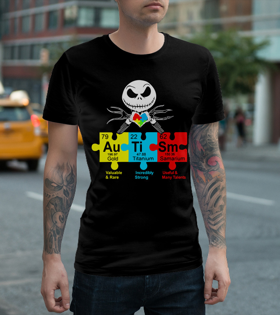 Jack Au Ti Autism Puzzle Heart Valuable Rare Incredibly Strong Useful Talents T-Shirt