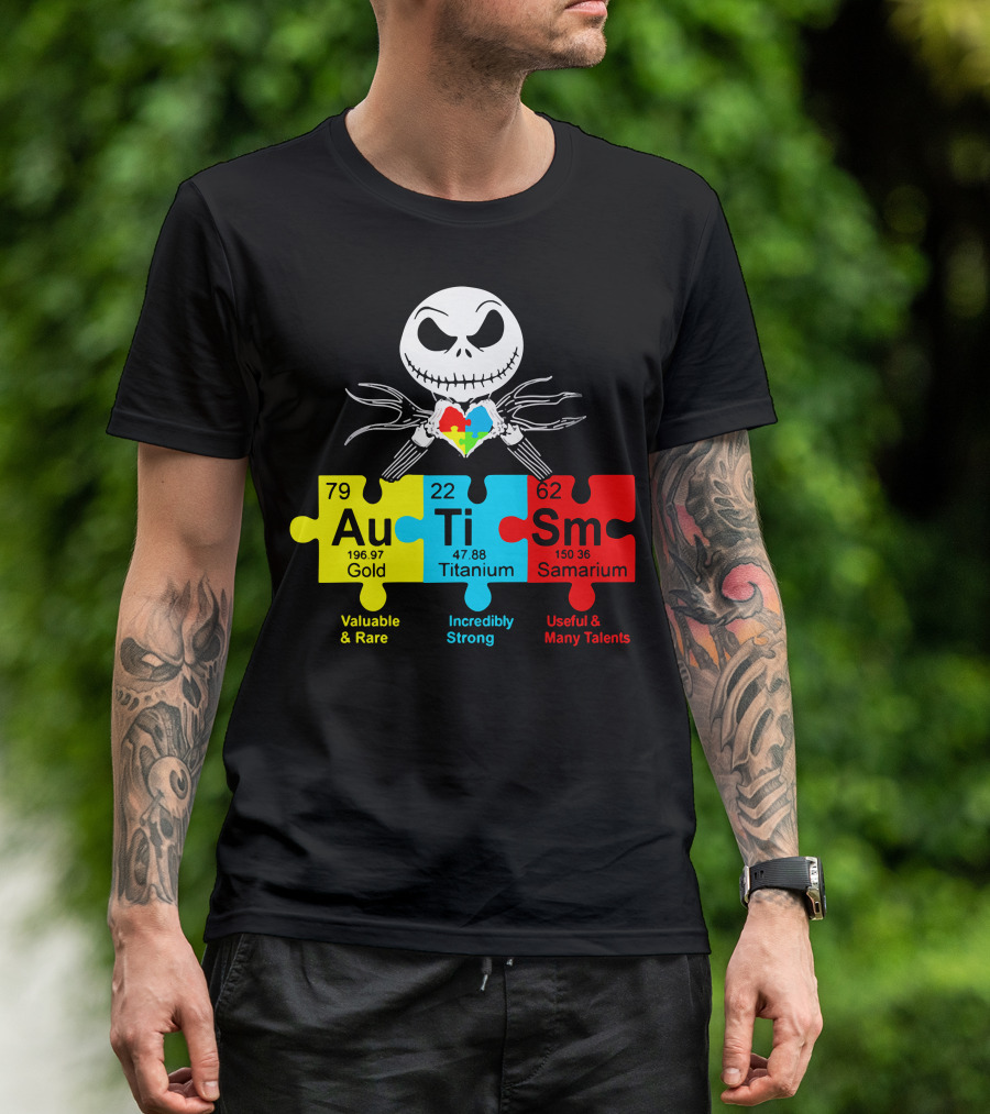 Jack Au Ti Autism Puzzle Heart Valuable Rare Incredibly Strong Useful Talents T-Shirt