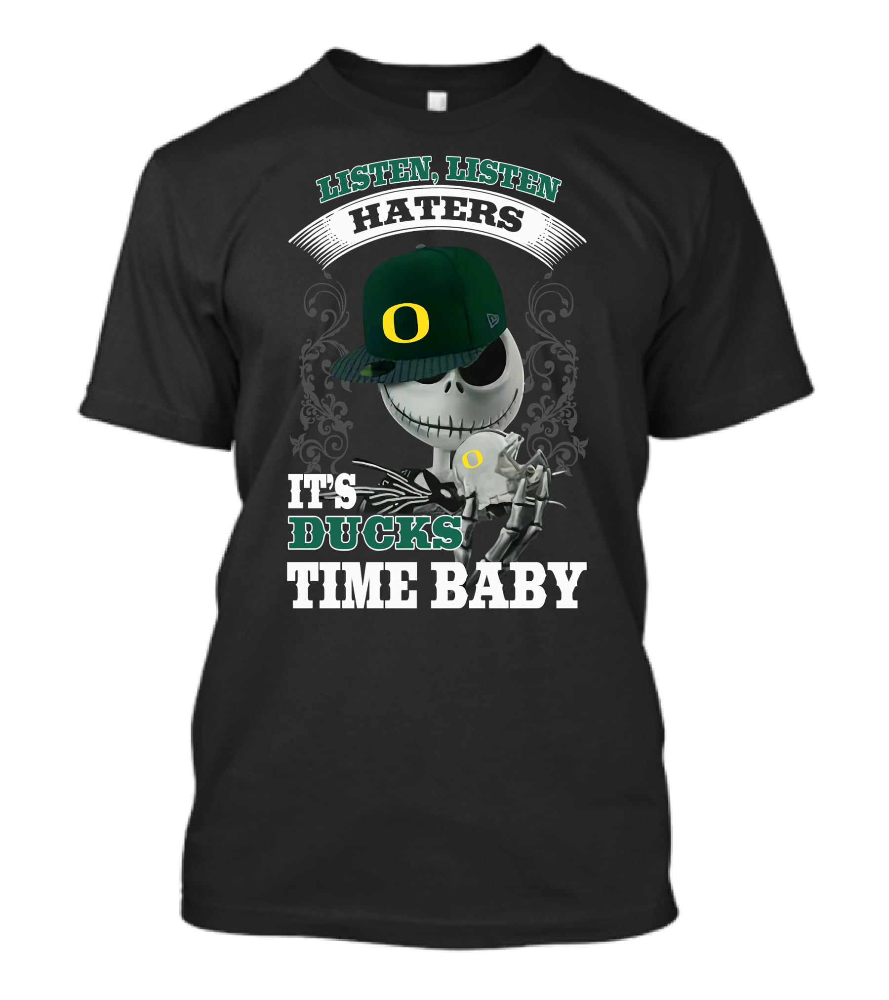 Listen Haters It's Ducks Time Baby Skeleton Wearing Green Baseball Cap With O T-Shirt