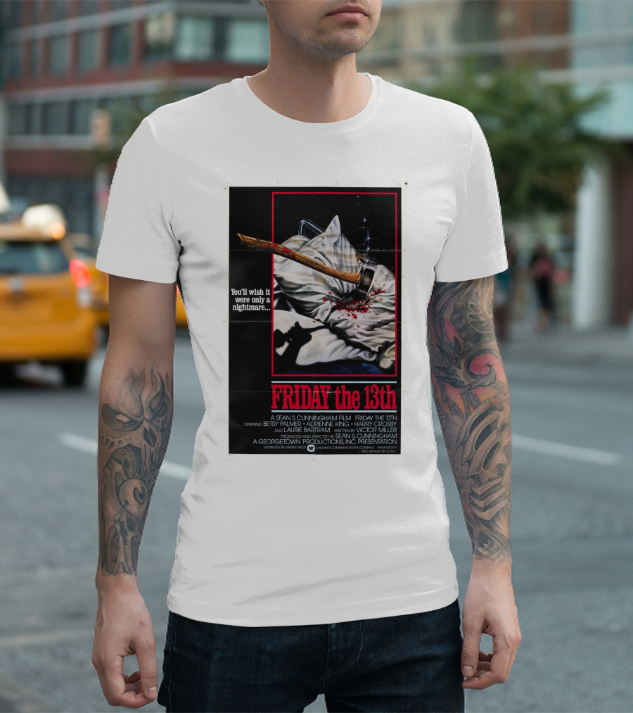 You'll Wish It Were Only a Nightmare Friday The 13th A Sean S. Cunningham Film T-Shirt