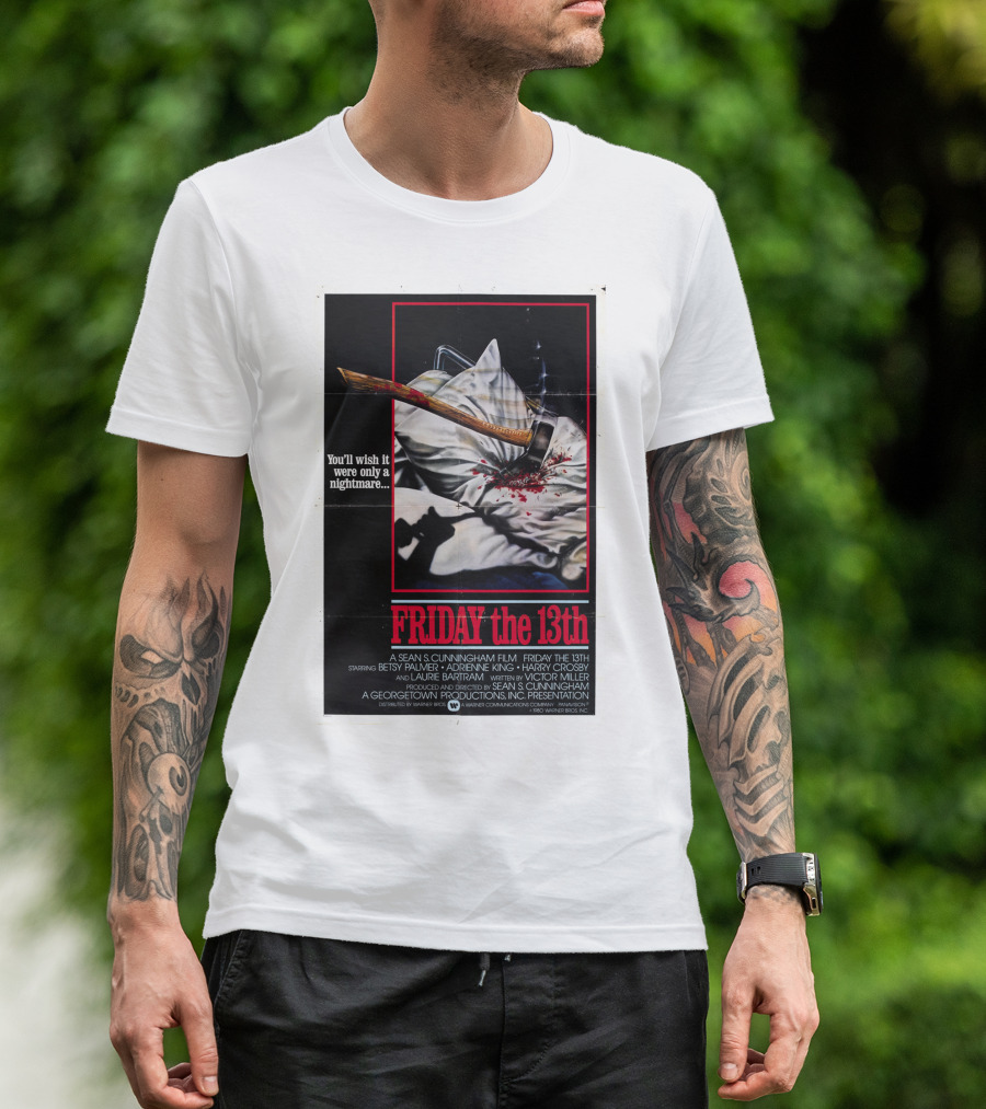 You'll Wish It Were Only A Nightmare Friday The 13th A Sean S. Cunningham Film T-Shirt