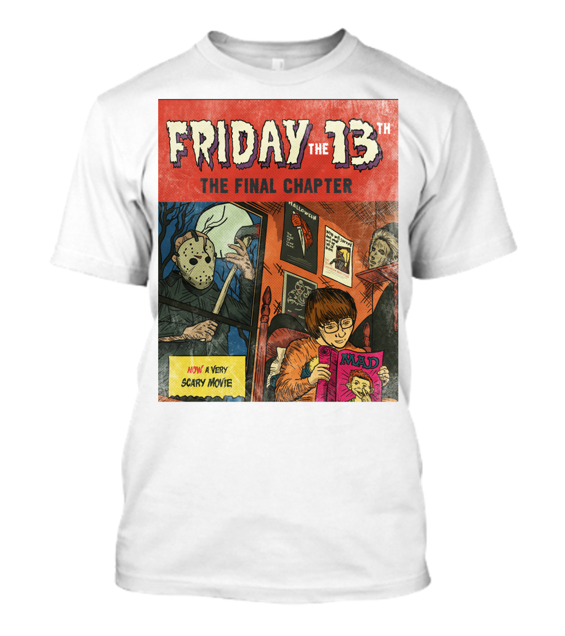 Friday The 13th The Final Chapter Now A Very Scary Movie Mad Magazine T-Shirt